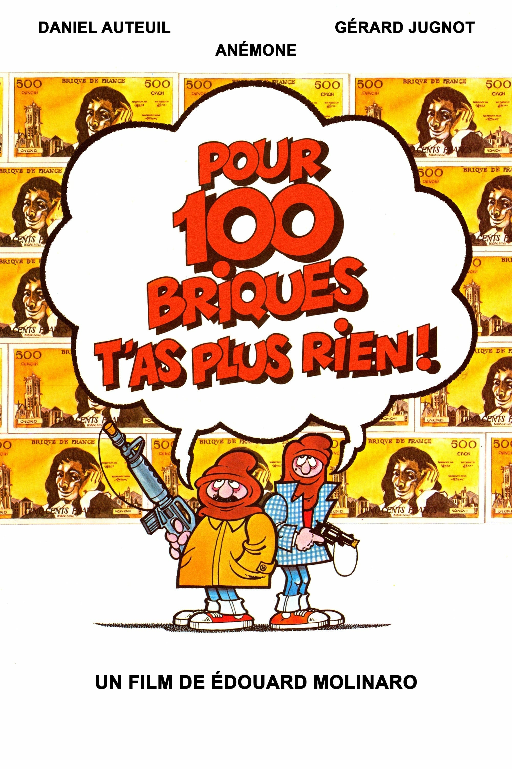 Постер Pour 100 briques t'as plus rien !